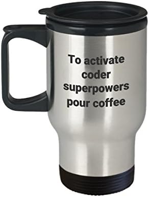 Чаша за пътуване Coder - Забавно Саркастическая Термоизолированная Кафеена Чаша Superpowers От Неръждаема Стомана За здравно Кодиране И За програмисти,Хакери, Разработчици